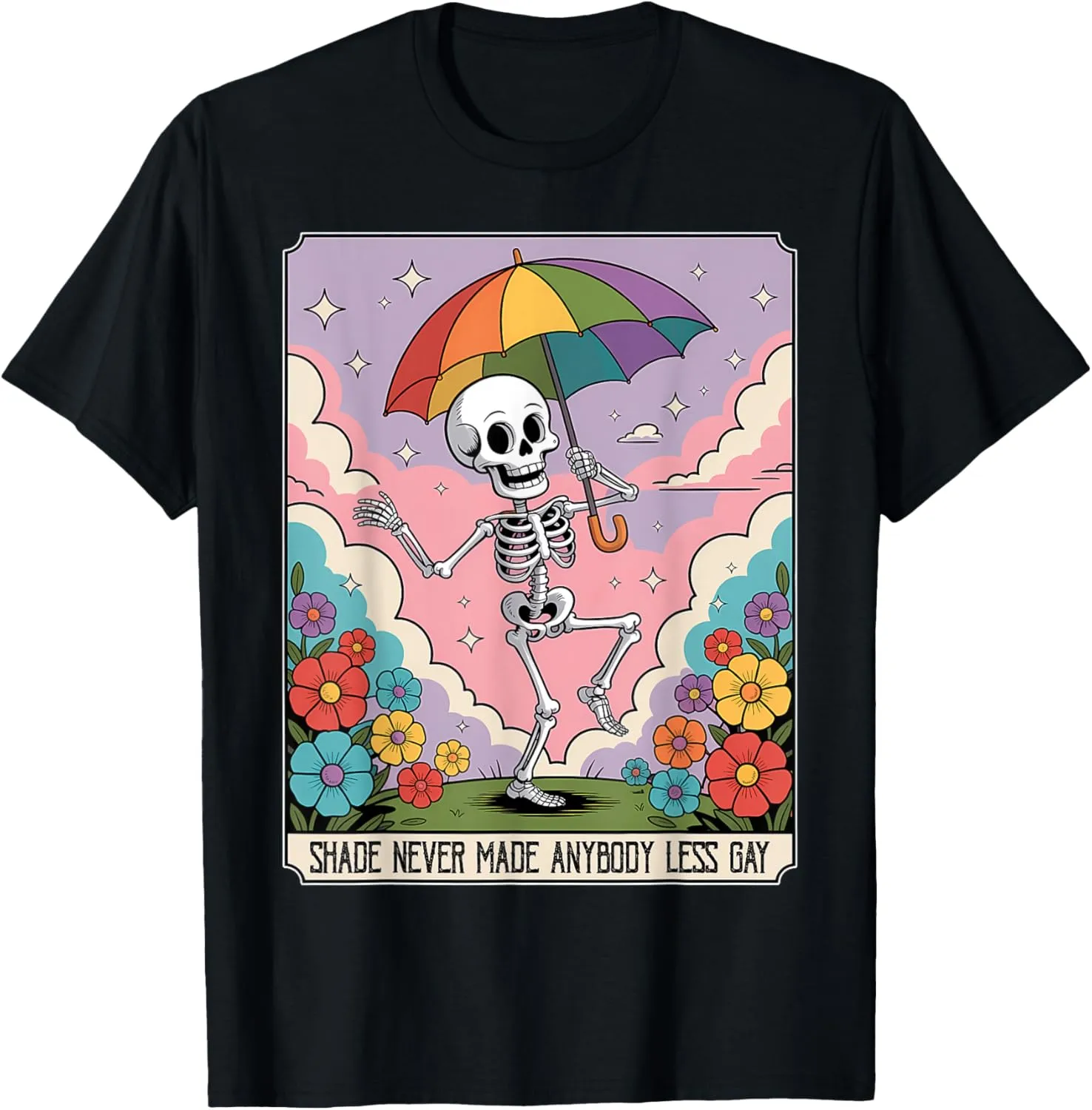 Funny Retro Skeleton LGBTQ Pride Quote Rainbow Umbrella T-Shirt